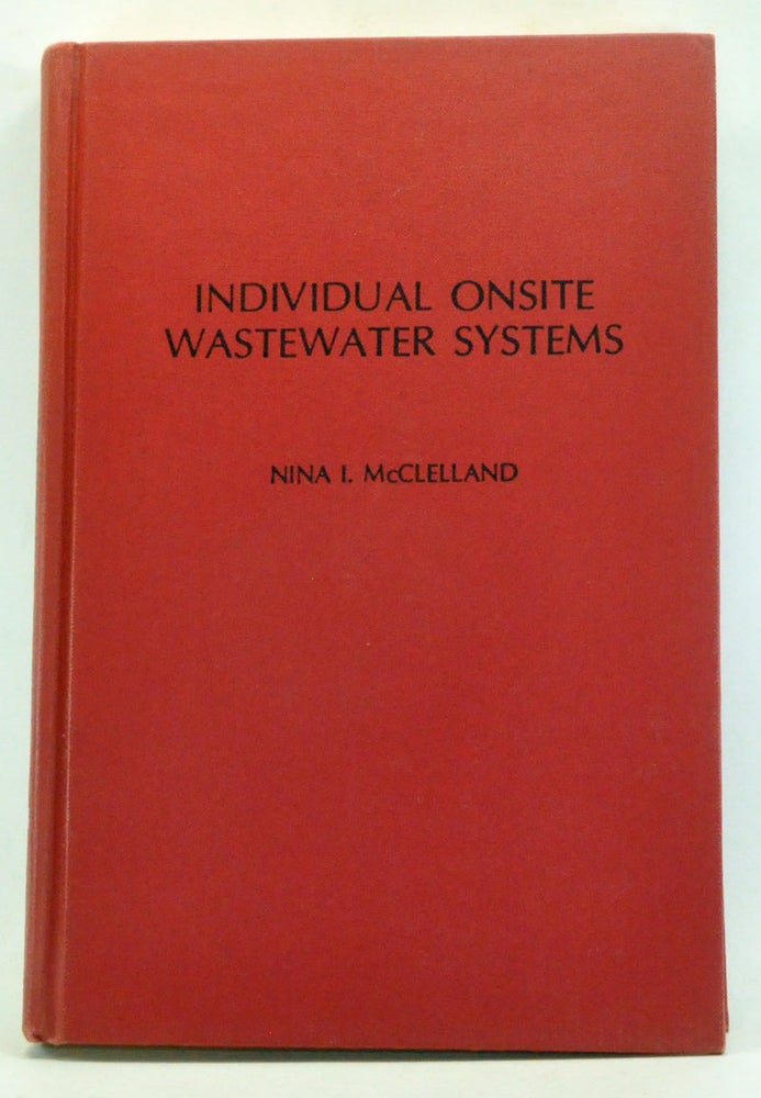 Item #3240020 Individual Onsite Wastewater Systems: Proceedings of the Fourth National Conference 1977. Nina I. McClelland.