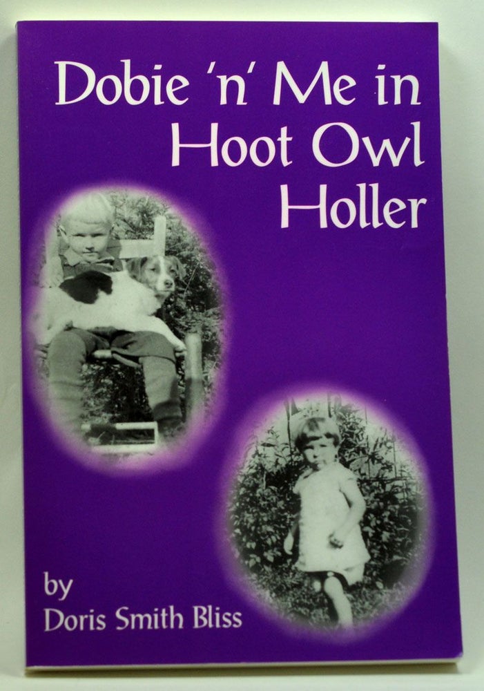 Item #3240045 Dobie 'n' me in Hoot Owl Holler. Doris Smith Bliss.