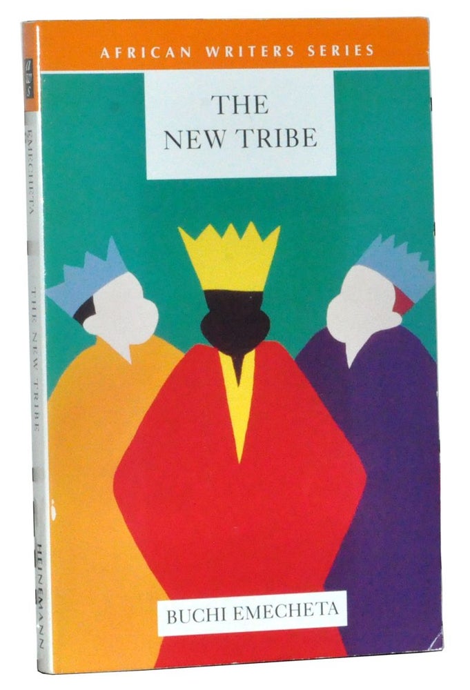 Item #3260075 The New Tribe. Buchi Emecheta.