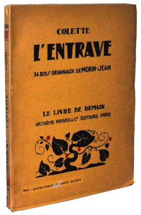 Item #3270068 L'Entrave (French language edition). Colette, Sidonie Gabrielle