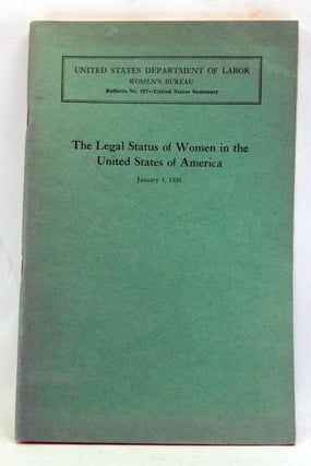 Item #3280031 The Legal Status of Women in the United States of America, January 1, 1938. Final...