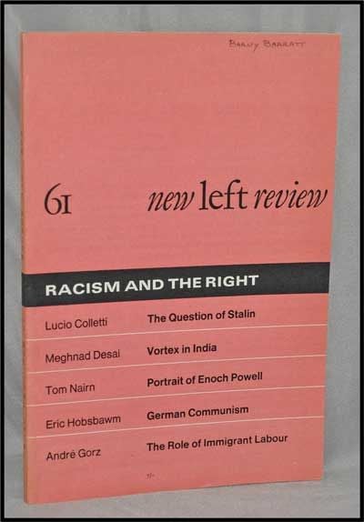 Item #3280058 New Left Review, 61 (May-June 1970) : Racism and the Right. Perry Anderson, Lucio Colletti, Meghnad Desai, Tom Nairn, Eric Hobsbawm, André Gorz.