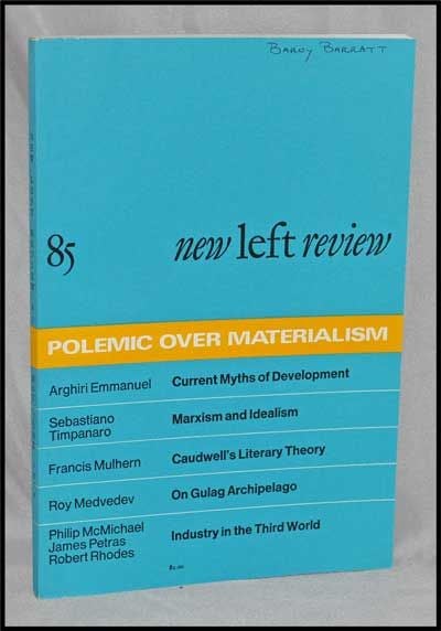 Item #3280062 New Left Review, 85 (May-June 1974) : Polemic over Materialism. Perry Anderson, Arghiri Emmanuel, Sebastiano Timpanaro, Francis Mulhern, Roy Medvedev, Philip McMichael, James Petras, Robert Rhodes.