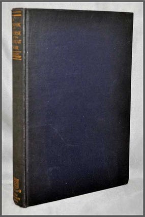 Item #3280075 A Book of Verse of the Great War. W. Reginald Wheeler, Charlton M. Lewis, Foreword