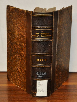 Item #3280087 The New Shakspere Society's Transactions, 1877-9. Series 1, Number 7. New...