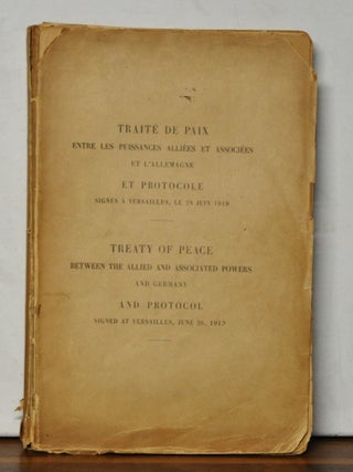 Item #3280095 Trait&eacute; de Paix entre les Puissances Alli&eacute;es et Associ&eacute;es et l'Allemagne et...