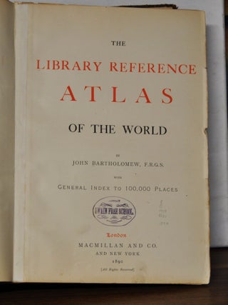 Item #3280097 The Library Reference Atlas of the World. John Bartholomew