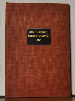 Item #3290078 General Campbell and His Immortal Four Hundred: Remarks of Hon. John W. Flannagan,...
