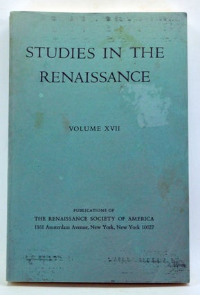 Item #3310006 Studies in the Renaissance Volume 27 (1970). Avery Andrews, Jane K. Fenyo, Anthony...