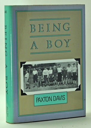 Item #3310042 Being a Boy. Paxton Davis