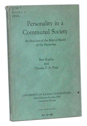 Item #3320039 Personality in a Communal Society: An Analysis of the Mental Health of the...