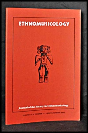 Item #3320043 Ethnomusicology: Journal of the Society for Ethnomusicology; Volume 39, Number 2...