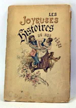 Item #3330023 Les Joyeuses Histoires de nos Peres II. Le Procureur et son clerc. Amour et...