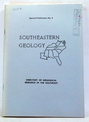 Item #3330038 Southeastern Geology. Special Publication Number 2. Directory of Geological...