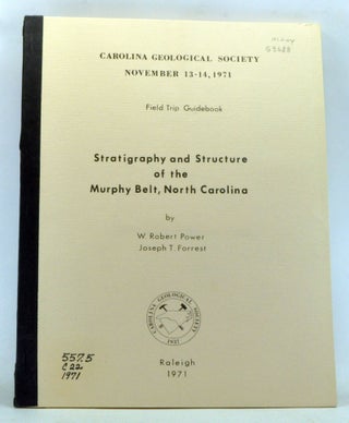 Item #3340033 Stratigraphy and Structure of the Murphy Belt, North Carolina. Carolina Geological...