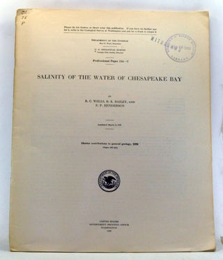 Item #3340038 Salinity of the Water of Chesapeake Bay. Shorter contributions to general geology,...