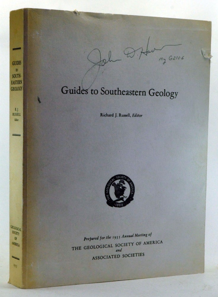 Item #3340044 Guides to Southeastern Geology. Prepared for the 1955 Annual Meeting of the Geological Society of America and Associated Societies. Richard J. Russell.