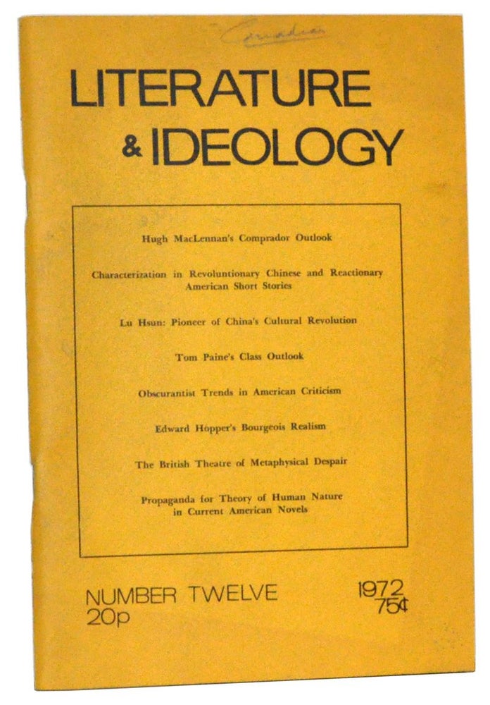 Item #3340054 Literature & Ideology, No. 12 (1972). J. Wilson Clark, Caroline Borden, Chou Chien-Jen, Armand Barotti, P. Kogan, D. Johnson, Mary Ellen Brooks, Sol Zollman.
