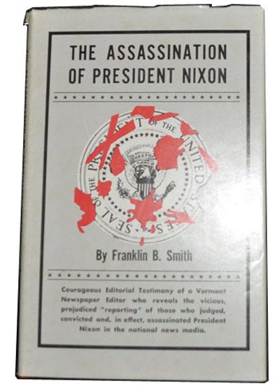 Item #3340067 The Assassinaton of President Nixon. Franklin B. Smith.