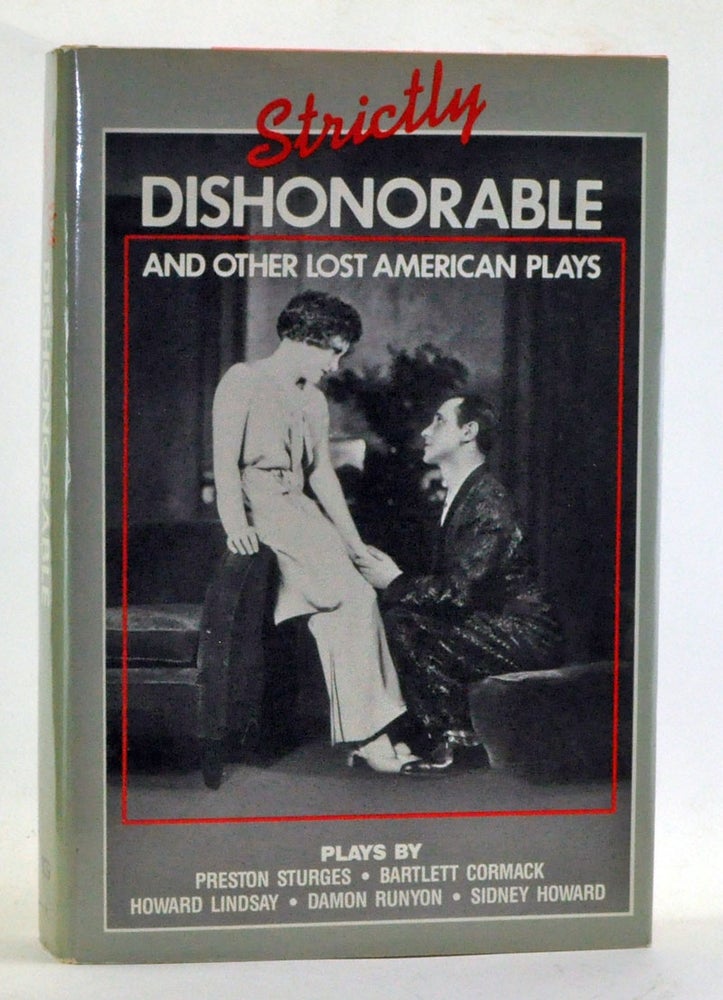 Item #3350010 Strictly Dishonorable and Other Lost American Plays. Richard Nelson.