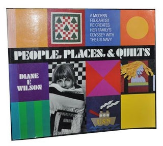 Item #3350053 People, Places, & Quilts. Diane F. Wilson