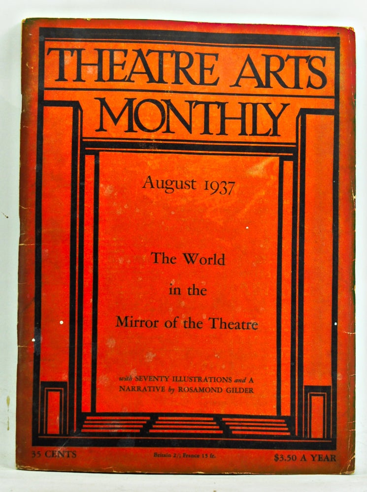 Item #3350077 Theatre Arts Monthly, Vol. 21, No. 8 (August 1937). The Mirror of the Theatre. Edith J. R. Isaacs, Rosamond Gilder, others.