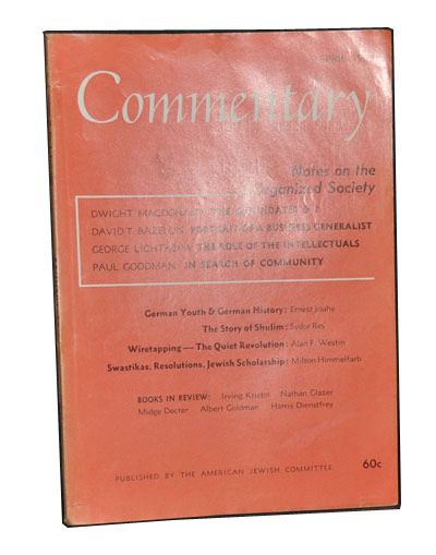 Item #3360039 Commentary: A Jewish Review, Vol. 29, No. 4 (April 1960). Norman Podhoretz, Dwight MacDonald, David T. Bazelon, George Lichtheim, Paul Goodman, Ernest Jouhy, Sydor Rey, Alan F. Westin, Milton Himmelfarb.