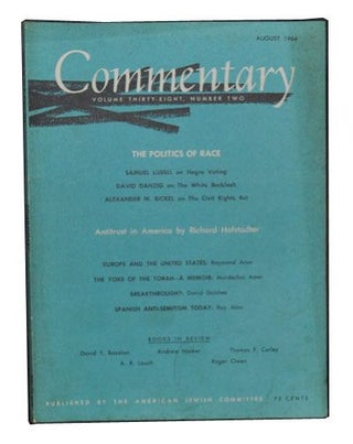 Item #3360063 Commentary: Vol. 38, No. 2 (August 1964). Norman Podhoretz, Samuel Lubell, David...