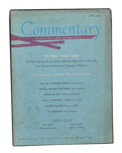 Item #3360075 Commentary: Vol. 41, No. 4 (April 1966). Norman Podhoretz, Benjamin Schwartz, George Lichtheim, Robert L. Heilbroner, Alfred Kazin, John Slawson, Milton Himmelfarb, Oscar Gass, Warren Coffey, Compton Neil.