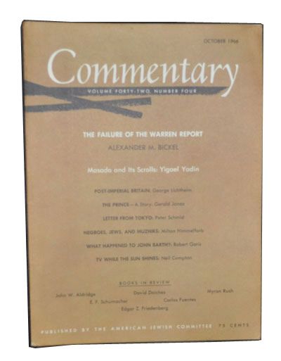 Item #3360080 Commentary: Vol. 42, No. 4 (October 1966). Norman Podhoretz, Alexander M. Bickel, Yigael Yadin, George Lichtheim, Gerald Jonas, Peter Schmid, Milton Himmelfarb, Robert Garis, Neil Compton.