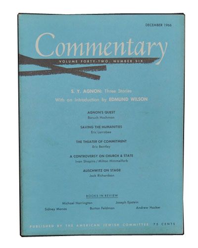 Item #3360081 Commentary: Vol. 42, No. 6 (December 1966). Norman Podhoretz, S. Y. Agnon, Edmund Wilson, Baruch Hochman, Eric Larrabee, Eric Bentley, Ivan Shapiro, Milton Himmelfarb, Jack Richardson.