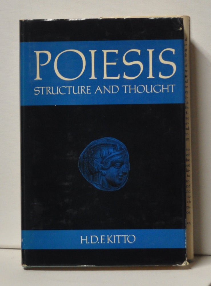 Item #3380080 Poiesis: Structure and Thought. H. D. F. Kitto.