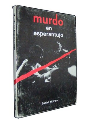 Item #3390055 Murdo en esperantujo. Daniel Moirand
