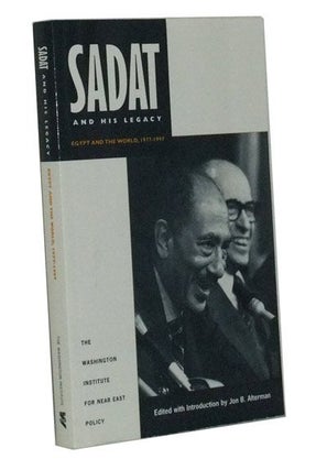 Item #3390079 Sadat and His Legacy: Egypt and the World, 1977-1997 : On the Occasion of the...