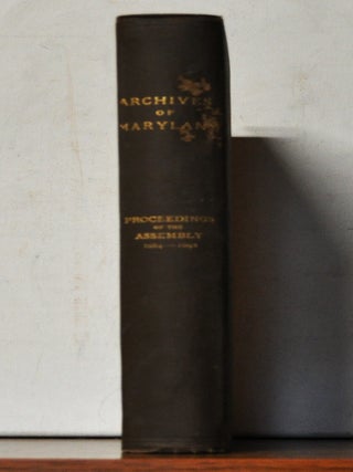 Item #3390111 Archives of Maryland, Volume 13: Proceedings of the General Assembly of Maryland...