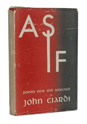 Item #3400045 As If: Poems New and Selected. John Ciardi