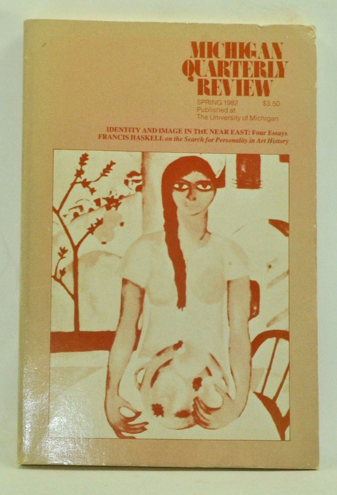 Item #3410031 Michigan Quarterly Review, Volume 21, Number 2 (Spring 1982). Laurence Goldstein.