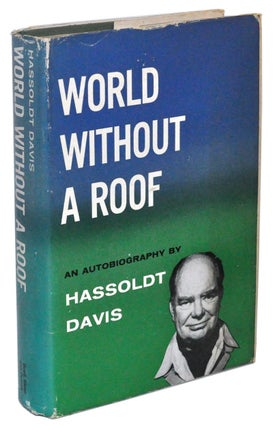 Item #3420061 World without a Roof: An Autobiography. Hassoldt Davis