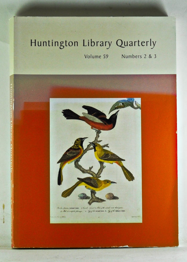 Item #3420068 Huntington Library Quarterly: Studies in English and American History and Literature. Volume 59, Numbers 2 & 3. Art and Science in America: Issues of Representation. Susan Green, Amy R. W. Meyers, David R. Brigham, Therese O'Malley, Laurel Rigal, Linda Dugan Partridge, Kenneth Haltman, Rebecca Bedell.