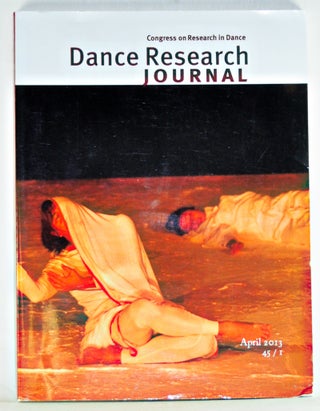Item #3420078 Dance Research Journal: Congress on Research in Dance 45/1 (April 2013). Mark...