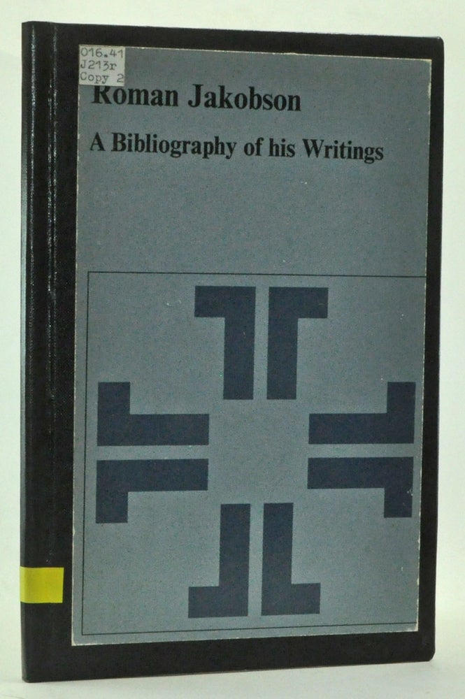 Item #3430011 Roman Jakobson: A Bibliography of His Writings. C. H. Van Schooneveld, foreword.