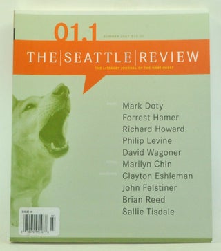 Item #3440027 The Seattle Review: The Literary Journal of the Northwest 01.1 (Summer 2007)....