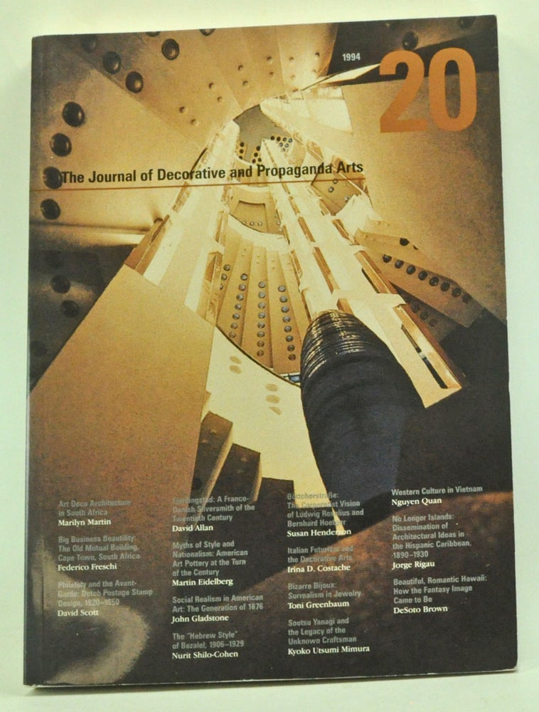 Item #3460025 The Journal of Decorative and Propaganda Arts 1875-1945 20 (1994). Pamela Johnson, Marilyn Martin, Federico Freschi, David Scott, David Allan, Martin Eidelberg, John Gladstone, others.