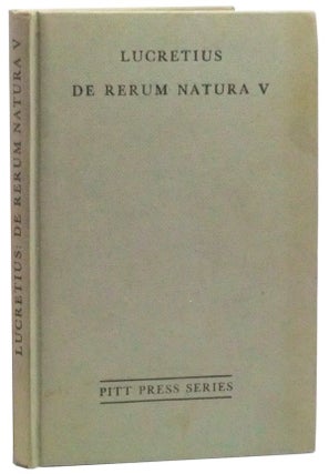 Item #3460085 T. Lucreti Cari: De Rerum Natura, Liber Quintus (V). Lucretius, J. D. Duff, Titus...