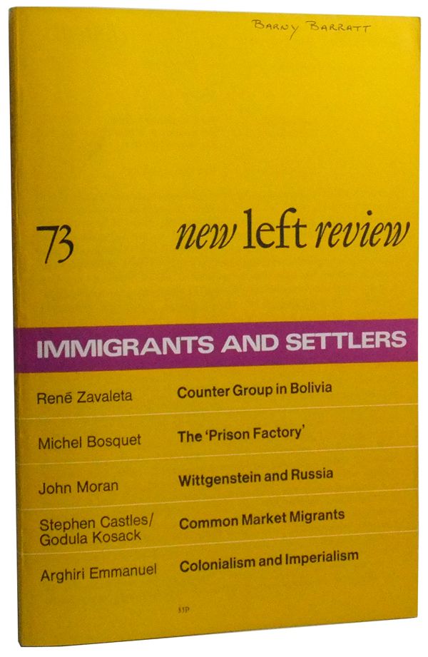Item #3460104 New Left Review Number 73 (May-June 1972). Perry Anderson, Stephen Castles, Godula Kosack, Michel Bosquet, Arghiri Emmanuel, René Zavaleta, John Moran.