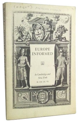Item #3460123 Europe Informed: An Exhibition of Early Books Which Acquainted Europe with the...