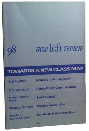 Item #3470057 New Left Review Number 98 (July-August 1976). Perry Anderson, Erik Olin Wright,...