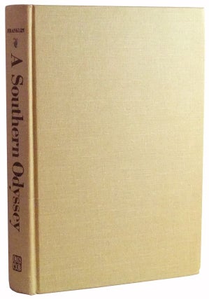 Item #3470084 A Southern Odyssey: Travelers in the Antebellum North. John Hope Franklin