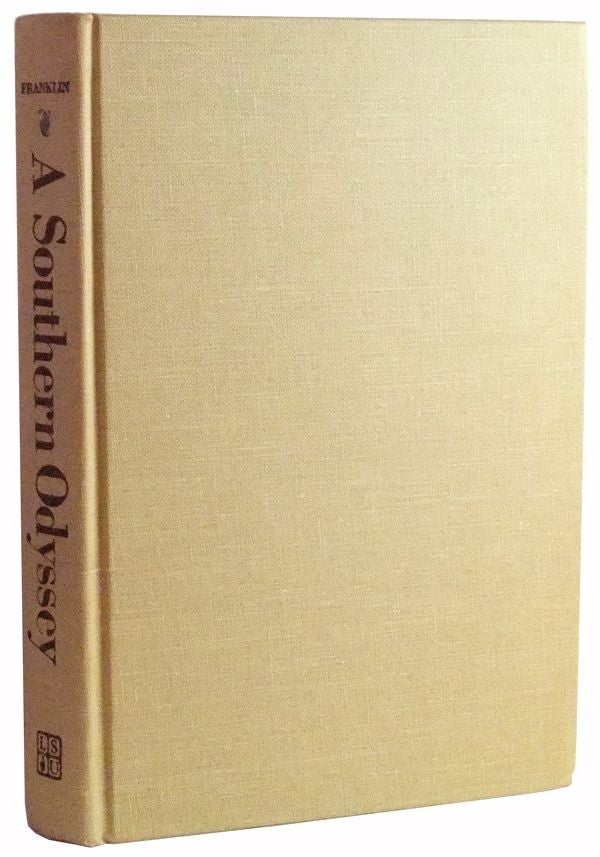 Item #3470084 A Southern Odyssey: Travelers in the Antebellum North. John Hope Franklin.