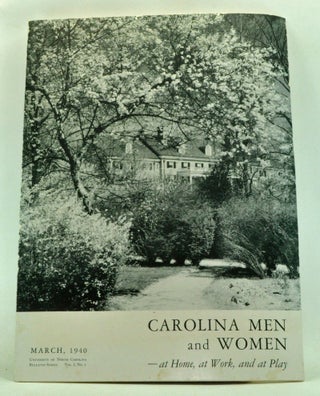 Item #3490028 Carolina Men and Women - at Home, at Work, and at Play, Volume 1, Number 1 (March...